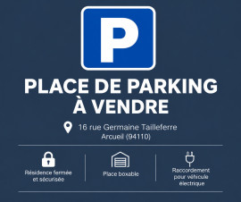 
                                                                        Vente
                                                                         ARCUEIL – 16 rue Germaine Tailleferre