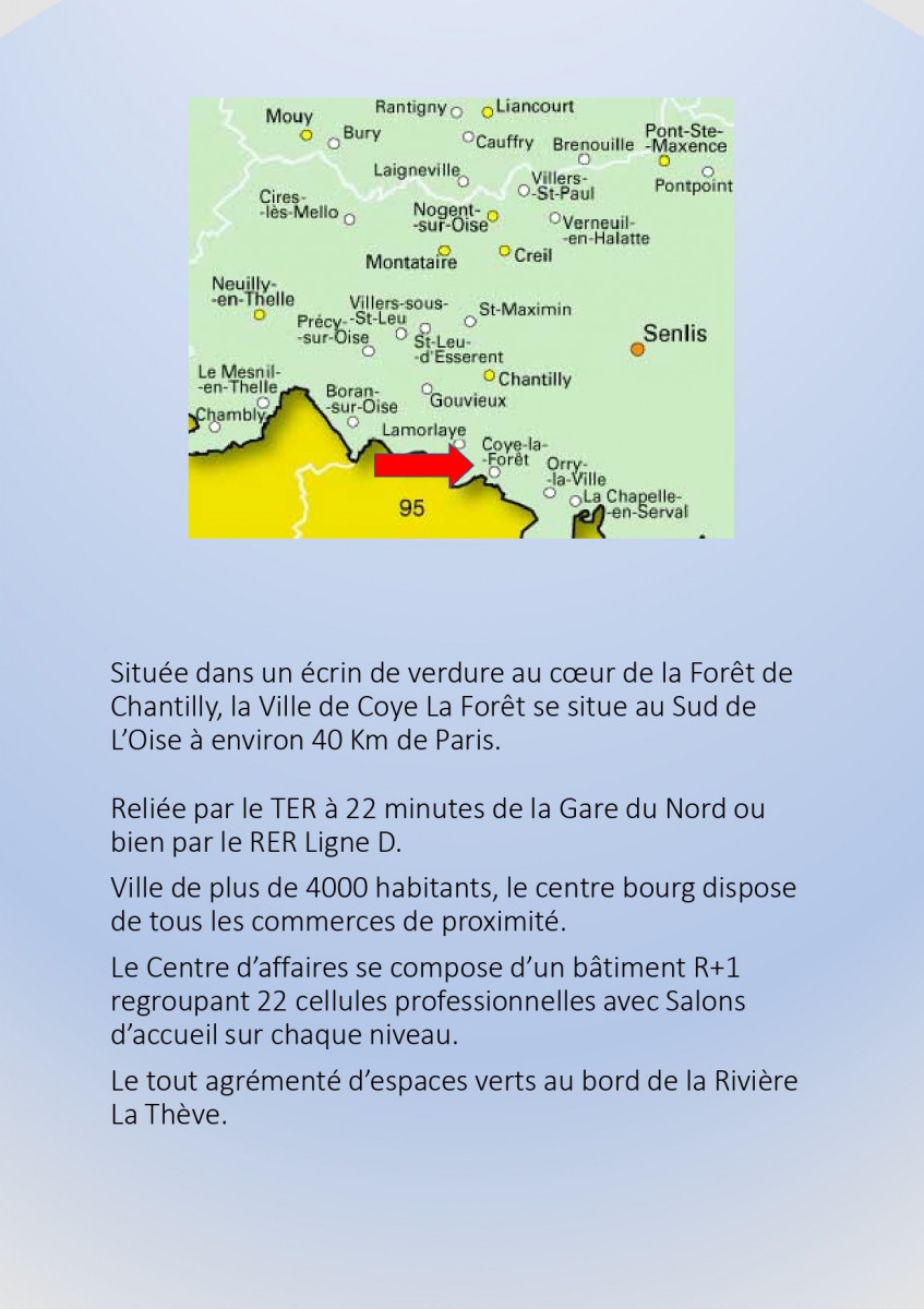 
                                                Vente
                                                 Bureaux Neufs à COYE LA FORET 60580
