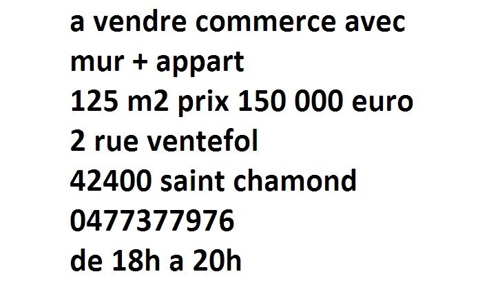 
                                                Vente
                                                 en exclusivité murs commerciaux +appart 125 m2